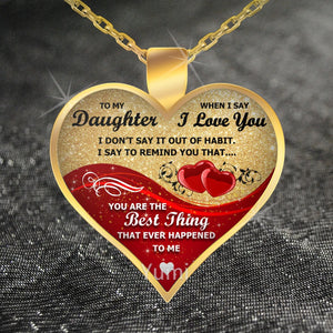 Gift For Daughter - Beautiful! Love Heart Shape Pendant Necklace