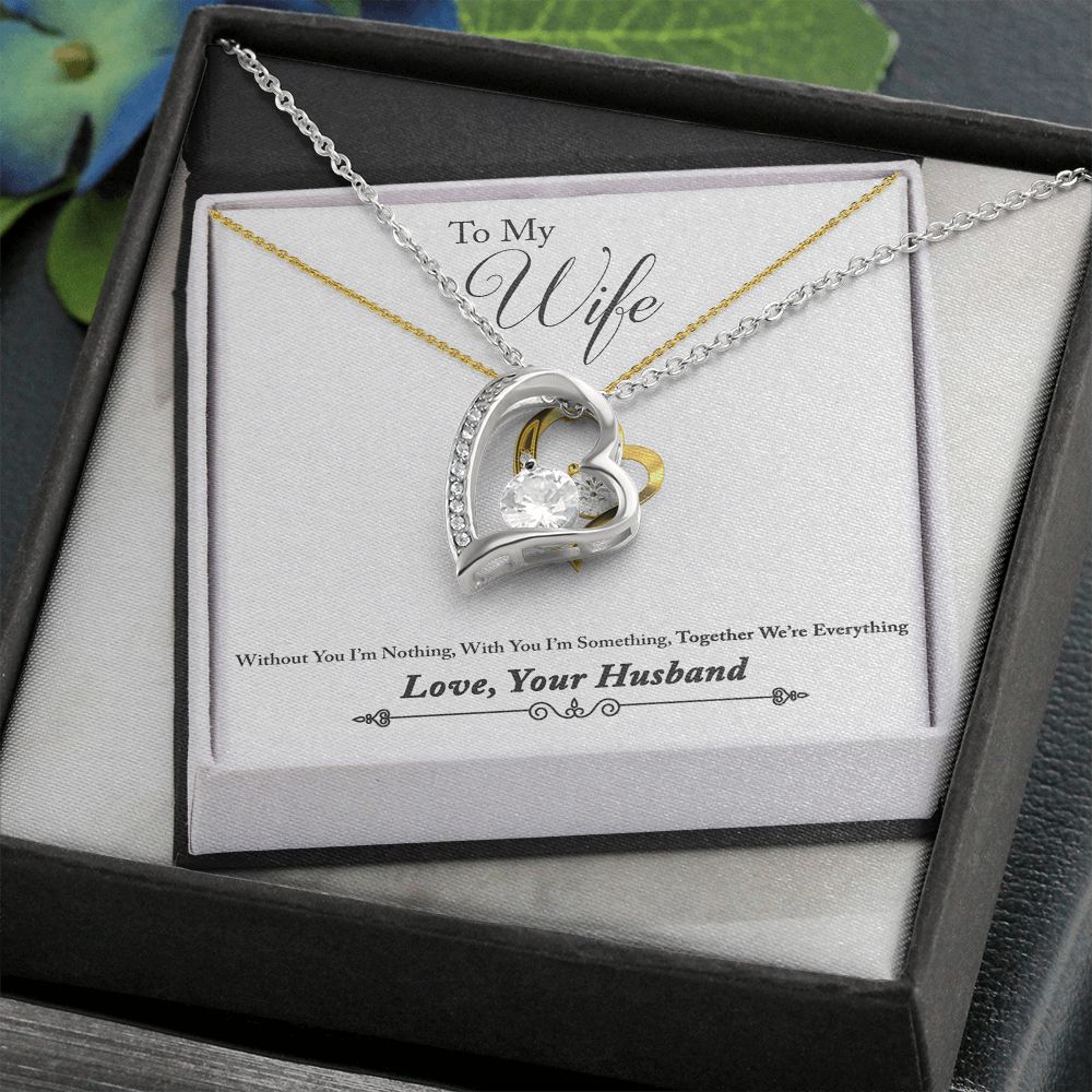 Gift For Wife - We're Everything Love Heart Necklace